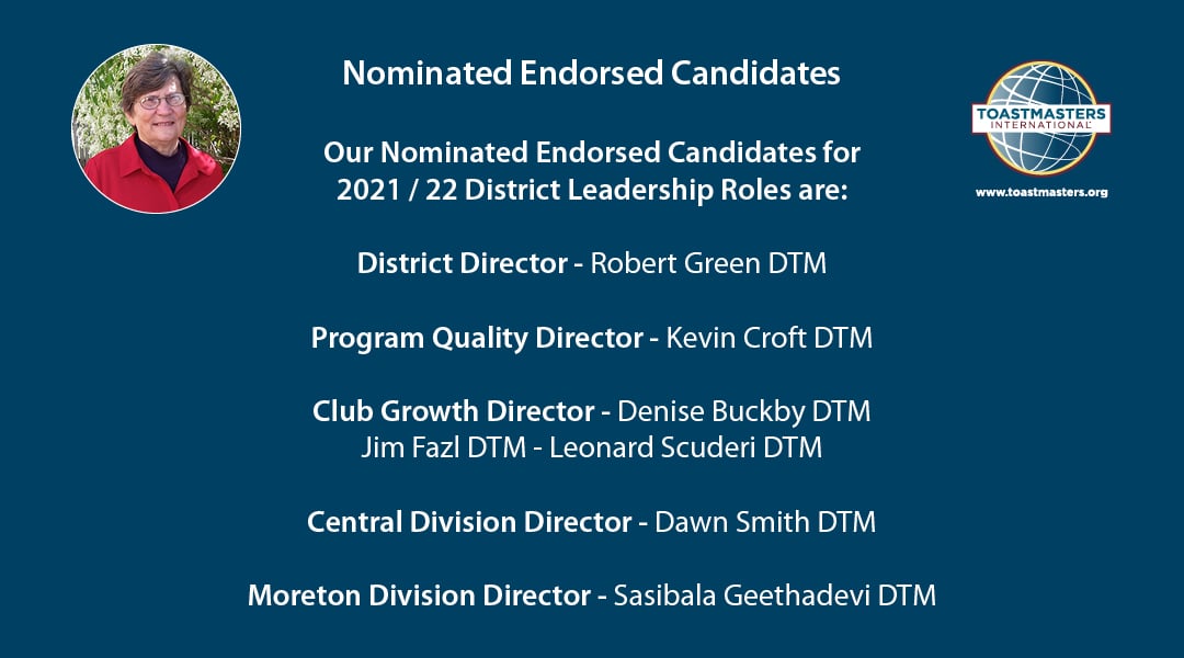 Nominated Endorsed Candidates for 2021 / 22 District Leadership Roles